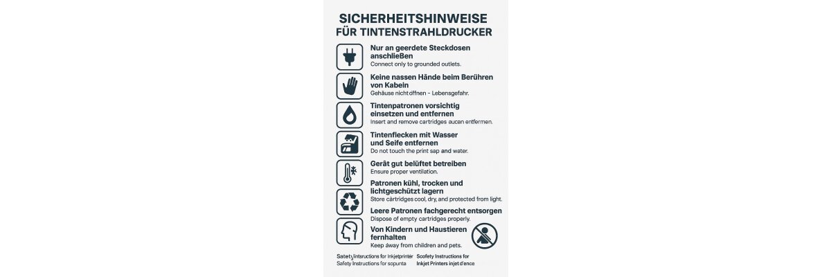 Sicherheitshinweise für Tintenstrahldrucker - Safety Instructions for Inkjet Printers - Sicherheitshinweise für Tintenstrahldrucker - Safety Instructions for Inkjet Printers