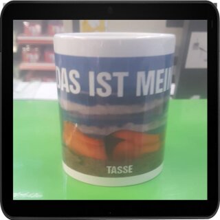 Motivtasse: "Das ist meine....... Tasse" 