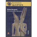 Faszination Ägypten - Hatschepsut