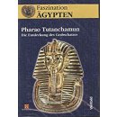 Faszination Ägypten - Pharao Tutanchamun