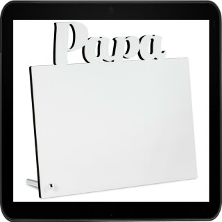 Rahmenloser Fotoaufsteller mit Schriftzug "Papa" für den Sublimationsdruck 180 x 180mm