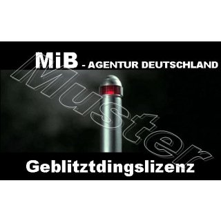 Geblitztdingsbumslizenz - MiB Ausweis mit Bild und beidseitig auf PVC Karte gedruckt!